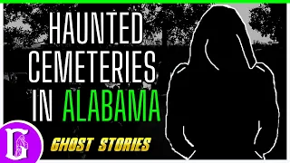 Top 5 Ghost Stories: Haunted Cemeteries in Alabama