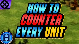 How To Counter Every Unit In Age Of Empires 2