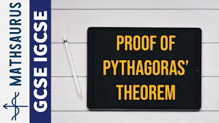 Proof of Pythagoras' theorem - GCSE Maths