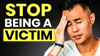 How To Stop Being A Victim   The #1 Reason You Are Stuck In Life