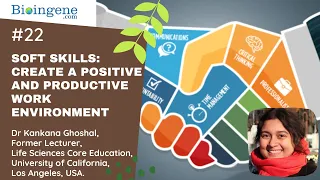 Bioingene.com Webinar #22 on Soft Skills: Create a positive and productive work environment