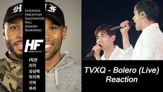 TVXQ - Bolero live reaction Higher Faculty ( kpop )