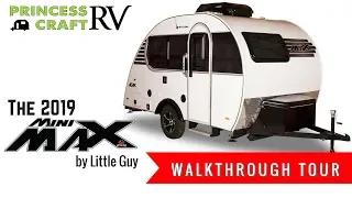 2019 Mini Max from Little Guy Walkthrough with Princess Craft RV