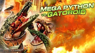 Mega Python vs Gatoroid (2011) Carnage Count