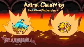 "Lets see what you really got!" (Astral Calamity, but KOU and Fleetway sings it)