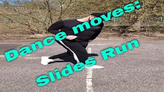 Dance moves: Slides Run Tutorial