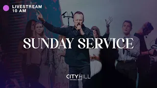 CityHill Church Livestream | June 19, 2022 | 10 AM