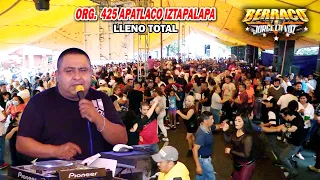 Se Lleva La Tarde - Noche | SONIDO BERRACO | Org 425 APATLACO | Lleno Absoluto | Iztapalapa 2022