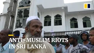 Man killed in anti-Muslim riots in Sri Lanka, three weeks after Easter bombings