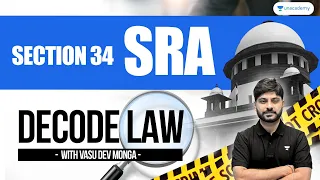 Section 34 of Specific Relief Act (SRA) | Decode Law | Vasu Dev Monga