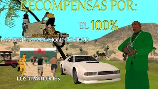 GTA San Andreas - Recompensas por EL 100%, Las Carreras del Monte Chillad, y Los Traitlones