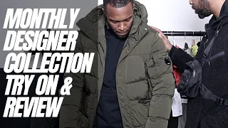 MONTHLY MENS DESIGNER COLLECTION VIDEO STONE ISLAND | CP COMPANY REVIEW & TRY-ON