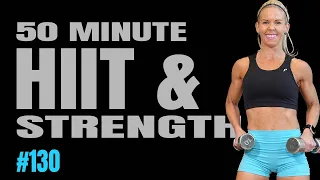 50 MINUTE HIIT AND STRENGTH WORKOUT | High Impact Cardio | Weights | Tabata | Episode 131