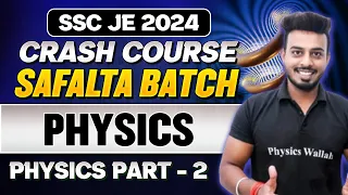 SSC JE 2024 Crash Course | Physics Most Expected Questions -02 | Civil | Electrical | Mechanical