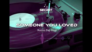 🎤Someone You Loved - Benlon Pop Mage ♪「I need somebody to heal」