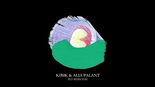 Kirik & Alia Palant - Fly with you