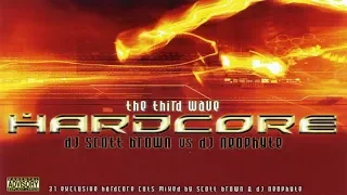 Scott Brown vs DJ Neophyte Hardcore -The Third Wave ‎CD 1