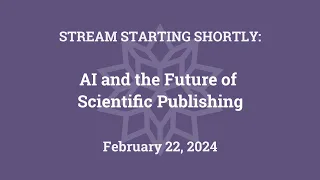 AI and the Future of Scientific Publishing