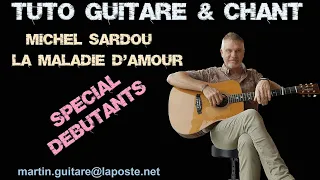 Tuto guitare chant michel sardou la maladie d'amour