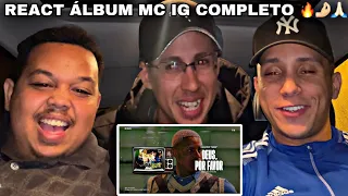 REACT 🔥 ÁLBUM COMPLETO MC IG MC KEVIN, MC PH - DEUS, POR FAVOR, É ISSO BEBÊ, TÁ CERTA OLÁ MOÇA GOOD