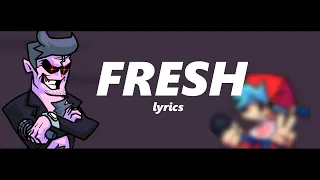 Friday Night Funkin’ | “Fresh” Lyrics