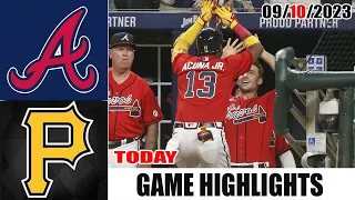 Atlanta Braves vs Pittsburgh Pirates FULL HIGHLIGHTS  [TODAY] September 10, 2023