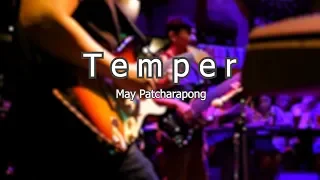 Temper - May Patcharapong ( Guitar Cam ) Live @ Saxophone Pub ThaiLand