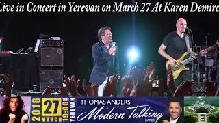 Thomas Anders & Modern Talking Band in Yerevan March 2018!