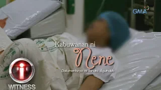 I-Witness: 'Kabuwanan ni Nene,' dokumentaryo ni Sandra Aguinaldo (full episode)