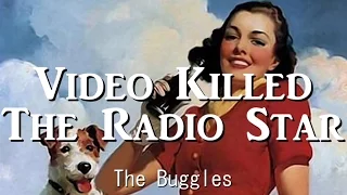 Video Killed The Radio Star - The Buggles（日本語歌詞付き）