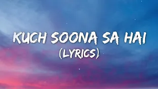 Kuch soona sa hai (lyrics) | Ayush Panda ft. Richa Ritambhara Das |