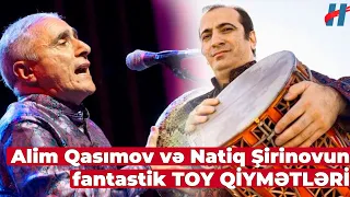 Alim Qasımov və Natiq Şirinovun fantastik TOY QİYMƏTLƏRİ