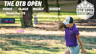 2021 OTB Open | RD1 F9 | Pierce, Fajkus, Walker, Hansen