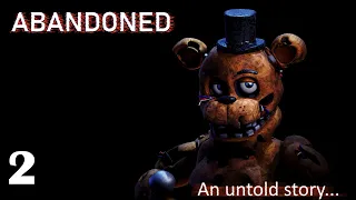 FNAF: Abandoned (Night 2 and Fun with Puppet #2)