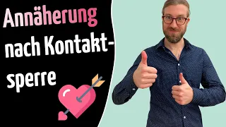 5 Regeln für Annäherung nach Kontaktsperre!