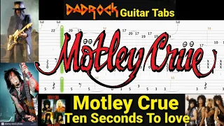 Ten Seconds To Love - Motley Crue - Guitar + Bass TABS Lesson