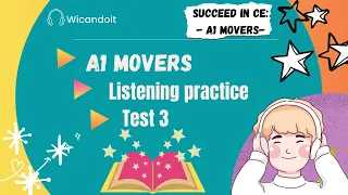 A1 MOVERS LISTENING - SUCCEED IN CAMBRIDGE - TEST 3