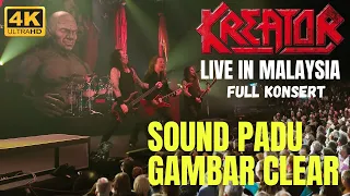 🔴 4K HD | KREATOR LIVE IN MALAYSIA 2024  FULL KONSERT (HQ SOUND)