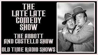ABBOTT AND COSTELLO SHOW COMEDY OLD TIME RADIO