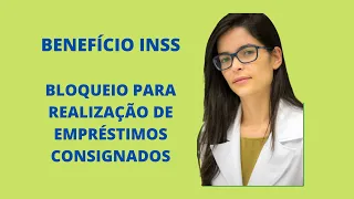 Empréstimo Consignado INSS | Como realizar o bloqueio?