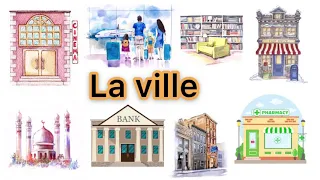 LEÇON 19: APPRENDRE LE NOM DES LIEUX DE LA VILLE