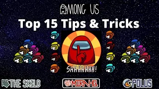 Top 15 Tips And Tricks in Among Us | Ultimate Guide To Become A Pro