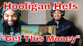 Hooligan Hefs - Get This Money (Official Music Video) | Reaction #CorléonReacts