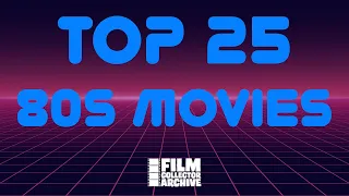 Top 25 80s Movies (A Tim Talks Talkies Challenge)