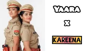 KarEena Vm on Yaara| #Yuki