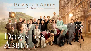 Downton Abbey: A New Era | Official Trailer | Downton Abbey