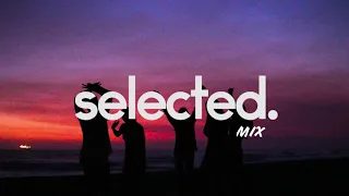 Selected Chill Deep House Mix (My Recopilation ll)