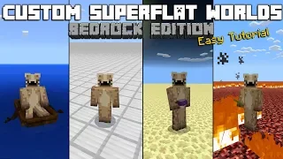 How To Make Custom Superflat Worlds On The Bedrock Edition Of Minecraft!(2018)