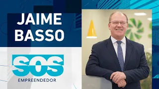 JAIME BASSO | SOS EMPREENDEDOR - 21/05/2024