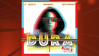 Daddy Yankee Feat. Becky G, Bad Bunny, Natti Natasha - Dura Remix  (Audio)